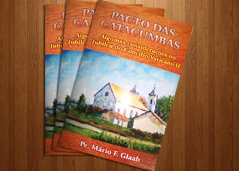 Pacto das Catacumbas – Novo livro do Pe. Mário Glaab