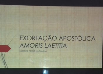 Exortação Amoris Laetitia é objeto de estudo no Seminário