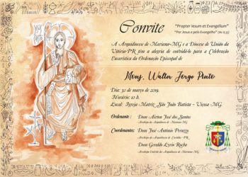 Arquidiocese de Mariana publica convite da Sagração do novo bispo para União da Vitória