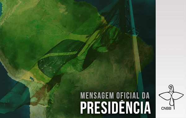 Presidente da CNBB divulga mensagem pelo Dia da Pátria