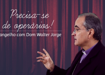 Evangelho do Dia – 07.07.2020 – com Dom Walter Jorge