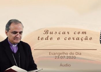 Evangelho do Dia – 23.07.2020 – com Dom Walter Jorge