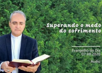 Evangelho do Dia – 07.08.2020 – com Dom Walter Jorge