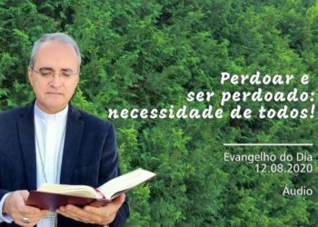 Evangelho do dia – 12.08.2020 – com Dom Walter Jorge