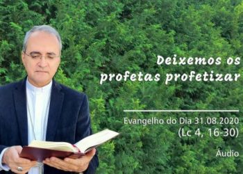 Evangelho do Dia – 31.08.2020 – com Dom Walter Jorge
