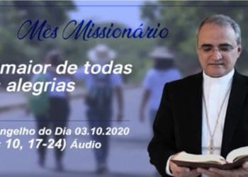 Evangelho do Dia 03.10.2020 – com Dom Walter Jorge