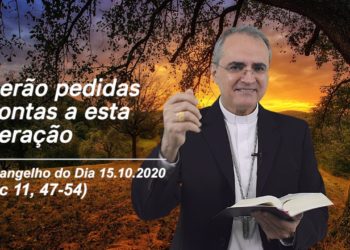Evangelho do Dia – 15.10.2020 – com Dom Walter Jorge
