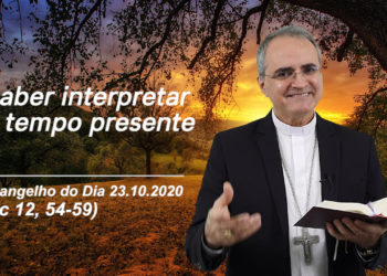 Evangelho do Dia – 23.10.2020 – com Dom Walter Jorge