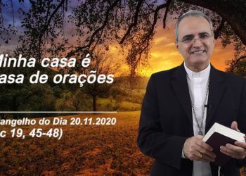 Evangelho do Dia – 20.11.2020 – com Dom Walter Jorge