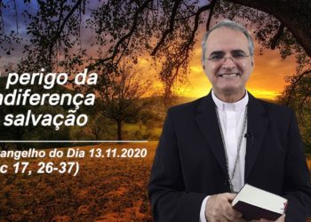 Evangelho do Dia – 13.11.2020 – com Dom Walter Jorge