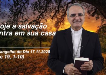 Evangelho do Dia – 17.11.2020 – com Dom Walter Jorge