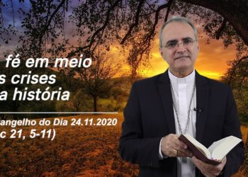Evangelho do Dia – 24.11.2020 – com Dom Walter Jorge