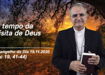 Evangelho do Dia – 19.11.2020 – com Dom Walter Jorge