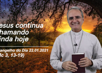 Evangelho do Dia – 22.01.2021- com Dom Walter Jorge