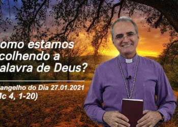 Evangelho do Dia – 27.01.2021 – com Dom Walter Jorge