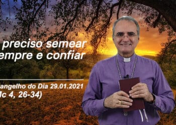 Evangelho do Dia – 29.01.2021 – com Dom Walter Jorge