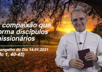 Evangelho do Dia – 14.01.2021 – com Dom Walter Jorge