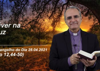 Evangelho do Dia – 28.04.2021 – com Dom Walter Jorge