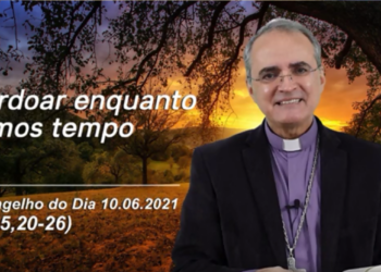 Evangelho do Dia – 10.06.2021 – com Dom Walter Jorge