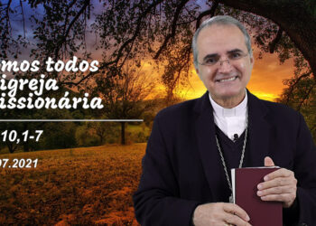 Evangelho do Dia – 07.07.2021 – com Dom Walter Jorge