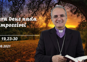 Evangelho do Dia – 17.08.2021 – com Dom Walter Jorge