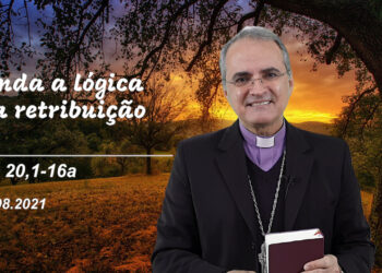 Evangelho do Dia – 18.08.2021 – com Dom Walter Jorge