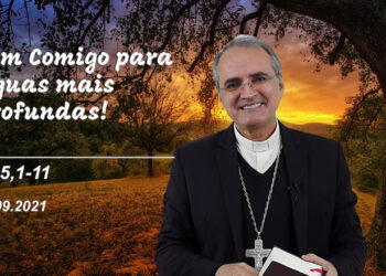 Evangelho do Dia – 02.09.2021 – com Dom Walter Jorge
