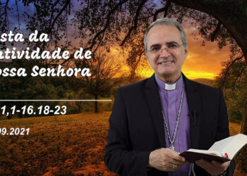 Evangelho do Dia – 08.09.2021 – com Dom Walter Jorge