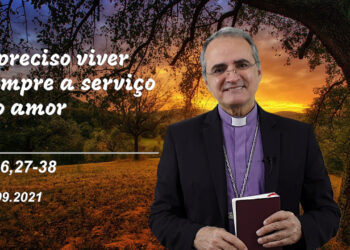 Evangelho do Dia – 09.09.2021 – com Dom Walter Jorge