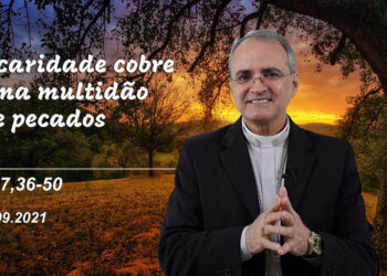 Evangelho do Dia – 16.09.2021 – com Dom Walter Jorge