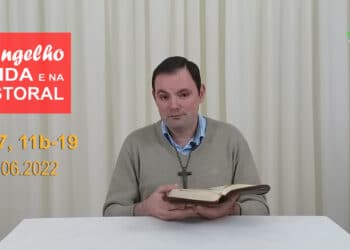 Evangelho na Vida e na Pastoral, com Pe. Joviano Salvatti – 01-06-2022