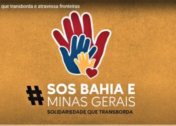 Campanha SOS Bahia e Minas Gerais chega ao fim com mais de 2 milhões arrecadados