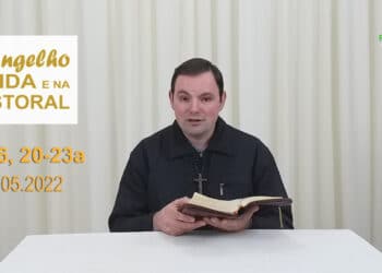 Evangelho na Vida e na Pastoral, com Pe. Joviano Salvatti – 27-05-2022