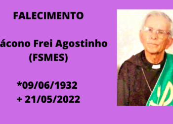 Morre Diácono Frei Agostinho, um dos Frades Franciscanos da Diocese