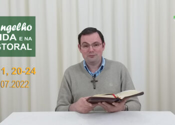Evangelho na Vida e na Pastoral, com Pe. Joviano Salvatti – 12-07-2022