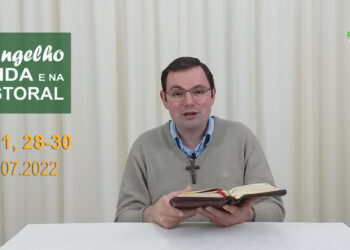 Evangelho na Vida e na Pastoral, com Pe. Joviano Salvatti – 14-07-2022