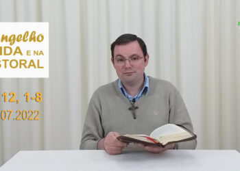 Evangelho na Vida e na Pastoral, com Pe. Joviano Salvatti – 15-07-2022