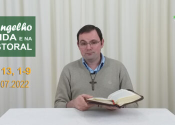 Evangelho na Vida e na Pastoral, com Pe. Joviano Salvatti – 20-07-2022