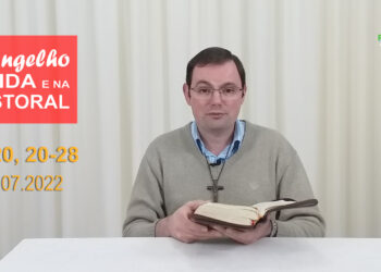 Evangelho na Vida e na Pastoral, com Pe. Joviano Salvatti – 25-07-2022