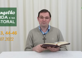 Evangelho na Vida e na Pastoral, com Pe. Joviano Salvatti – 27-07-2022