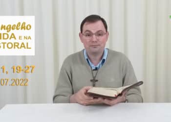 Evangelho na Vida e na Pastoral, com Pe. Joviano Salvatti – 29-07-2022