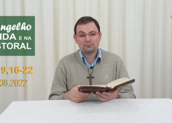 Evangelho na Vida e na Pastoral, com Pe. Joviano Salvatti, 15-08-2022