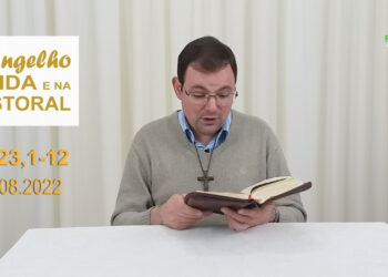 Evangelho na Vida e na Pastoral, com Pe. Joviano Salvatti – 20-08-2022