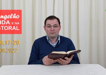 Evangelho na Vida e na Pastoral, com Pe. Joviano Salvatti – 29-08-2022