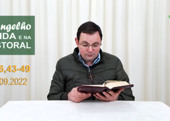 Evangelho na Vida e na Pastoral, com Pe. Joviano Salvatti – 10-09-2022