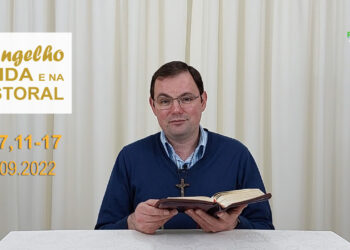 Evangelho na Vida e na Pastoral, com Pe. Joviano Salvatti – 13-09-2022
