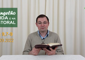 Evangelho na Vida e na Pastoral, com Pe. Joviano Salvatti – 22-09-2022