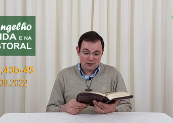 Evangelho na Vida e na Pastoral, com Pe. Joviano Salvatti – 24-09-2022