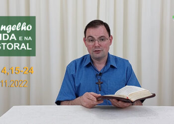 Evangelho na Vida e na Pastoral, com Pe. Joviano Salvatti – 01-11-2022