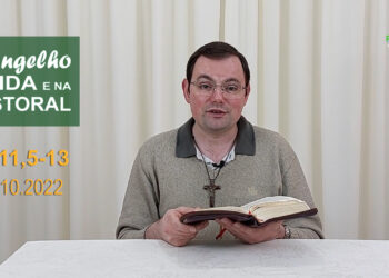 Evangelho na Vida e na Pastoral, com Pe. Joviano Salvatti – 06-10-2022